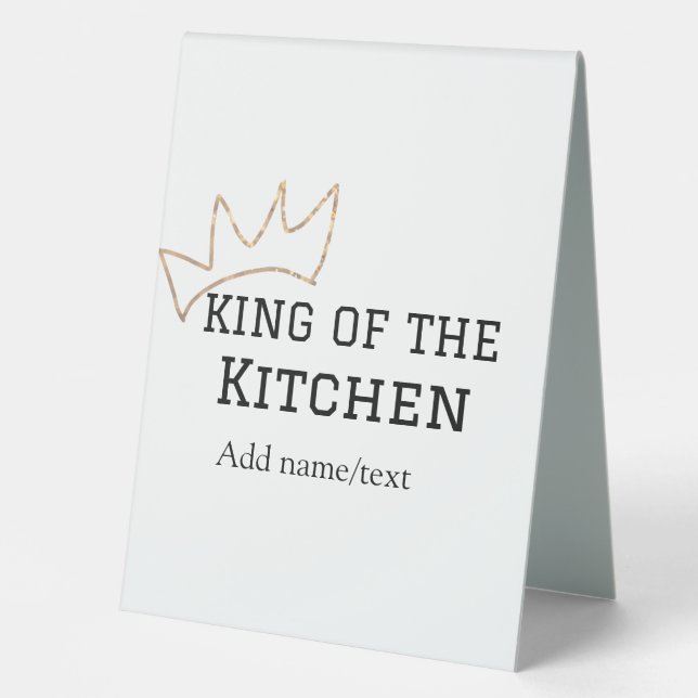 King of the kitchen chef cooking add name crown ha table tent (Front)