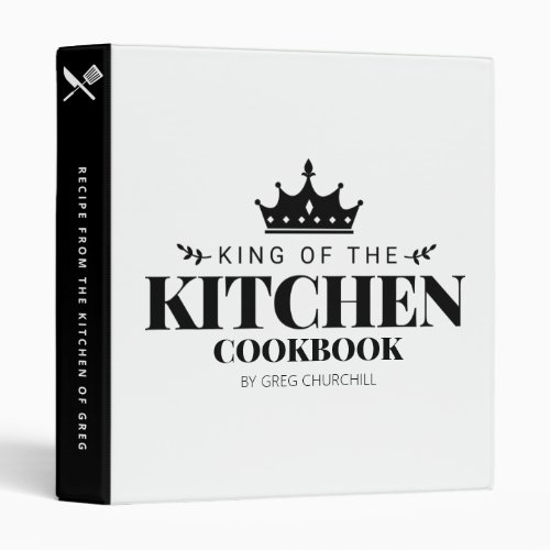 King of The Kitchen Cookbook Recipe Personalized 3 Ring Binder