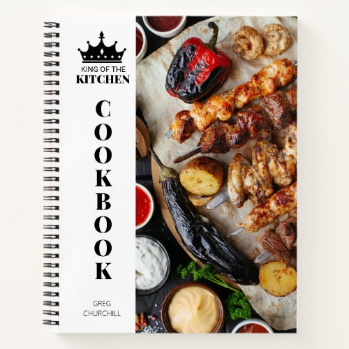 King of The Kitchen Cookbook Recipe Personalized Notebook