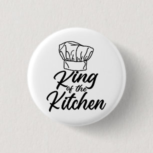 King Of The Kitchen Cooking Lover Funny Chef Button