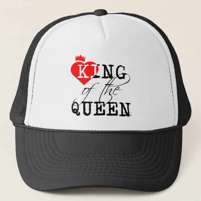 King Of The Queen red heart and a crown Trucker Hat (Front)