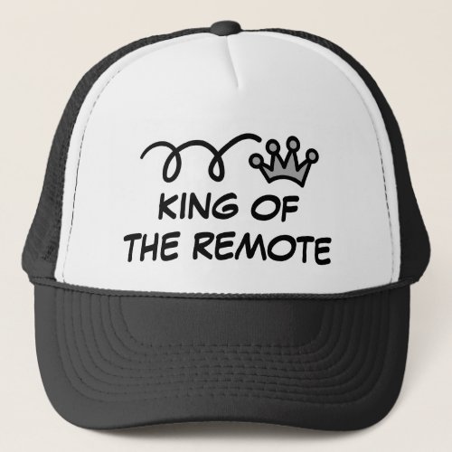 King of the remote control funny Fathers day gift Trucker Hat