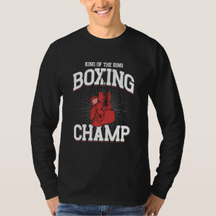 King Of The Ring Boxing Champ Fighting Boxer Glove T-Shirt