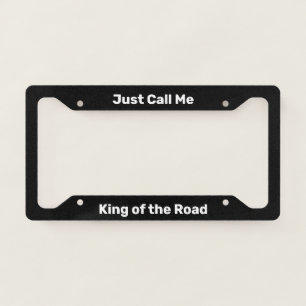 King of the Road Black License Plate Frame