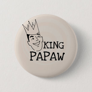 King Papaw T-shirts and Gifts Pinback Button