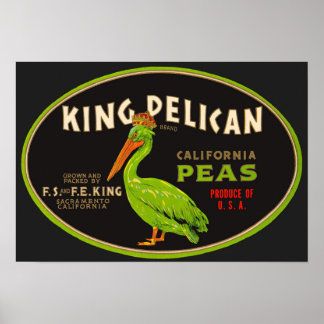 King Pelican California peas crate label Poster