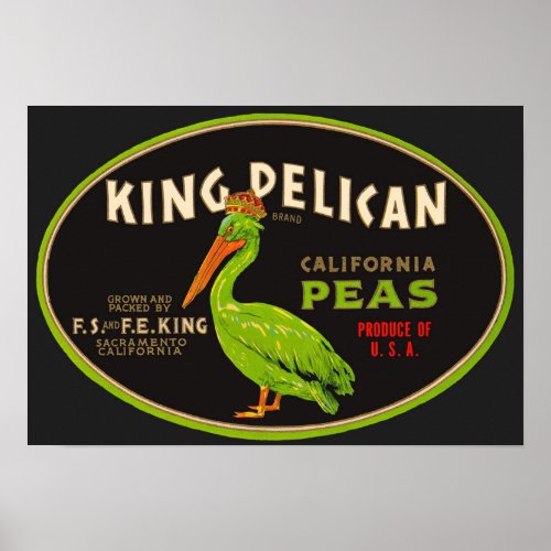 King Pelican California peas crate label Poster