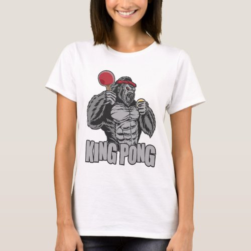 King Pong Funny Table Tennis Lover Ping Pong Playe T_Shirt