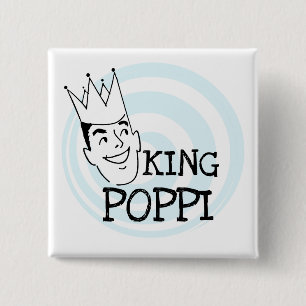 King Poppi T-shirts and Gifts Pinback Button