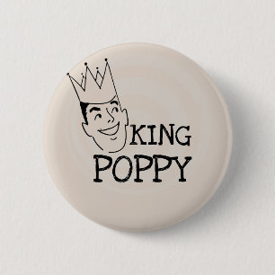 King Poppy T-shirts and Gifts Pinback Button
