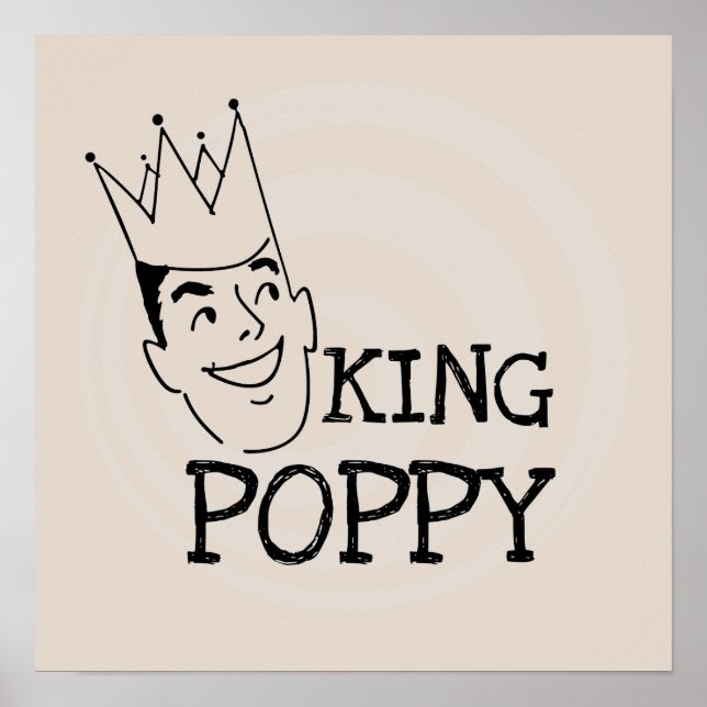 King Poppy T-shirts and Gifts Poster (Front)