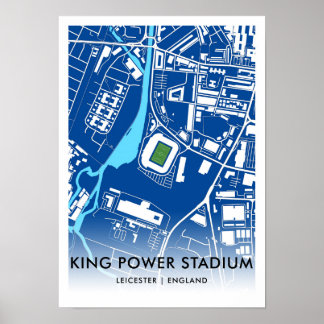 King Power Stadium Map – Home of Leicester City FC Poster