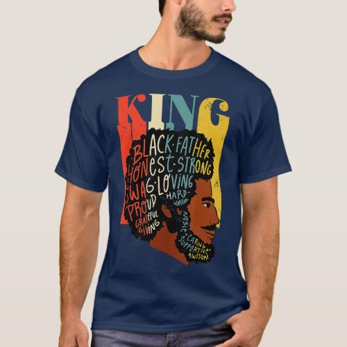 King Proud Melanated Dad Black Fathers Day Junetee T_Shirt