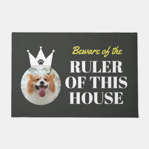 King/Queen Dog Ruler of the House Add Photo Doormat