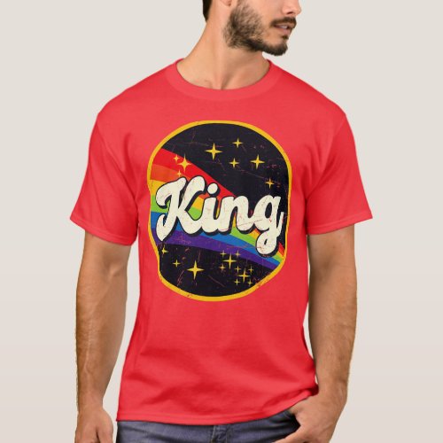 King Rainbow In Space Vintage GrungeStyle T_Shirt