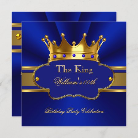 King Royal Blue Gold Birthday Party Mens Mans Invitation