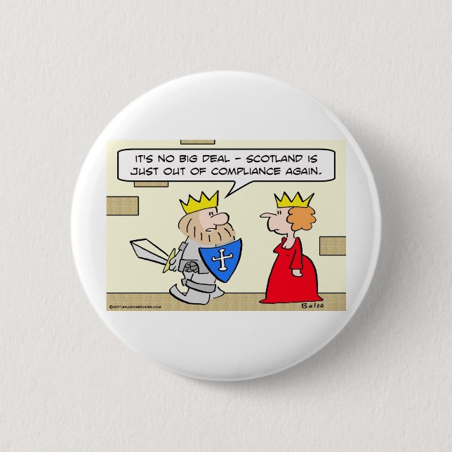 king scotland out of compliance queen button (Front)