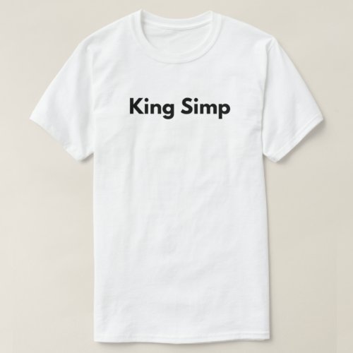 King Simp T_Shirt