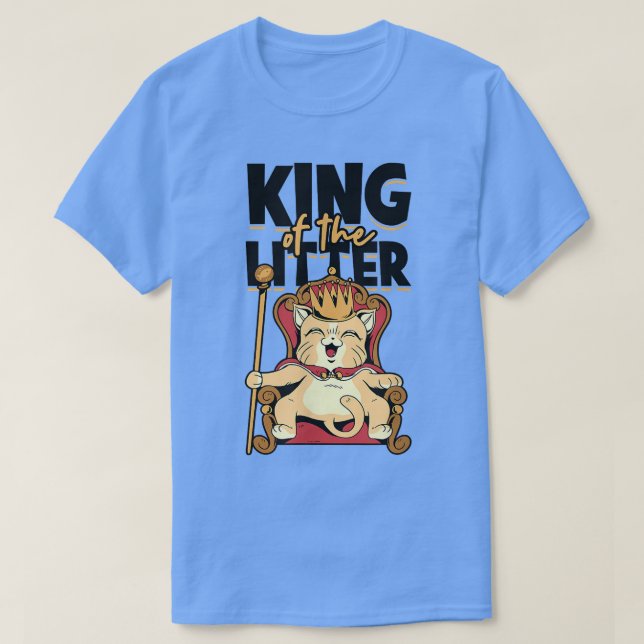 King The Litter Funny Kitty Cat Lover  Kitty Cat P T-Shirt (Design Front)