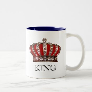 “king” Two-tone Coffee Mug by LadyDenise at Zazzle