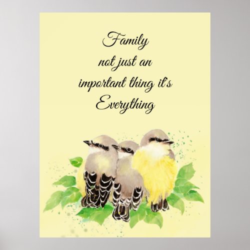Kingbird Bird Inspirational Family Quote Art Poster