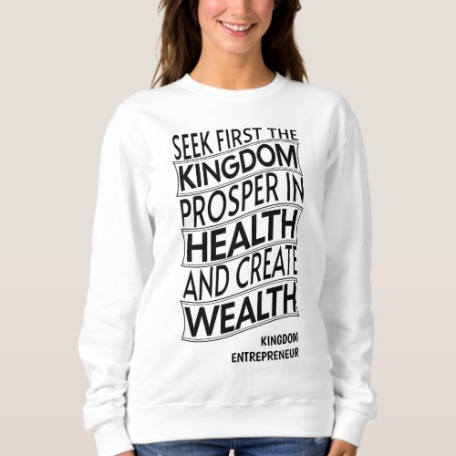 Kingdom Entrepreneur Christian Business Unisex Sweatshirt