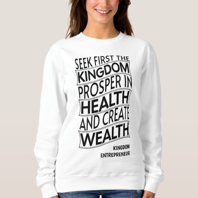 Kingdom Entrepreneur Christian Business Unisex Sweatshirt (Front)