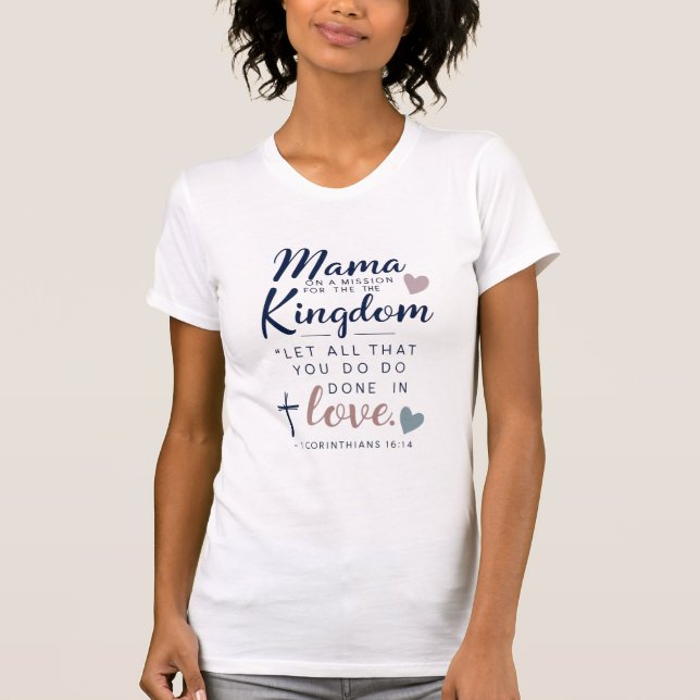 Kingdom-Minded Mama – Christian T-Shirt (Front)
