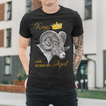 Kings are born in April Aries Zodiac Ram Crown art