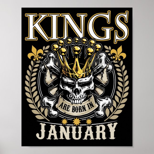 Kings Are Born In January T Shirt Poster (Front)