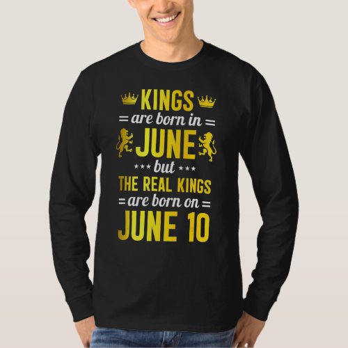 Kings Are Born In June The Real Kings Are Born On  T_Shirt