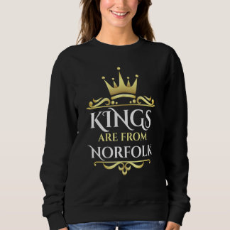 Kings Are From Norfolk Sweatshirt