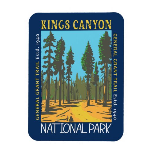 Kings Canyon National Park General Grant Trail  Magnet