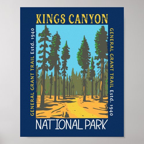 Kings Canyon National Park General Grant Trail  Poster
