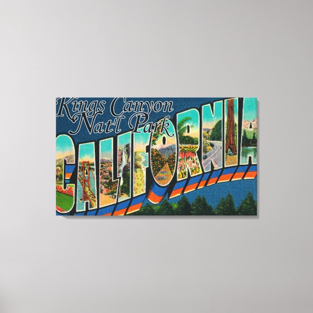 Kings Canyon Nat'l Park, CA - Large Letter Scene Canvas Print (Front)