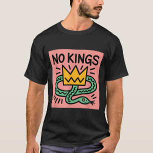 Kings In Aamerica Protest Democracy Modern Art T-Shirt