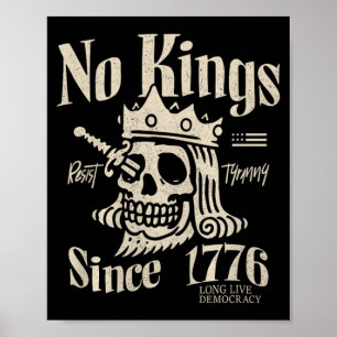 Kings in America Since 1776 Patriotic 4th of July Poster