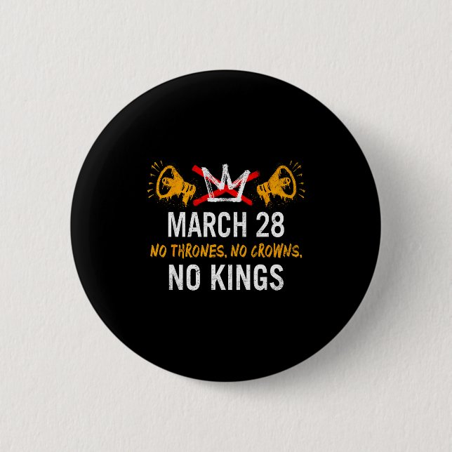 Kings march 28 2026 thrones crowns funny men women button (Front)