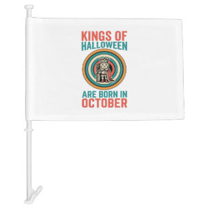 Kings Of Halloween October Birthday Vintage Shirt_ Car Flag