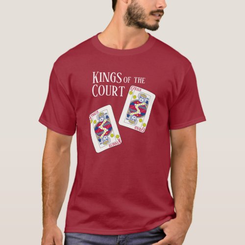 Kings of the Court Pickleball Team T_Shirt