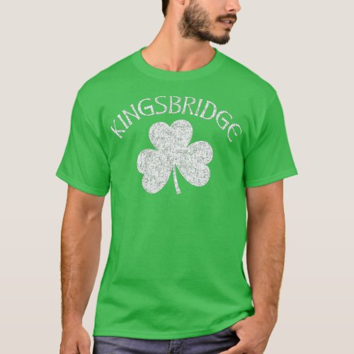 Kingsbridge Bronx NY Irish Shamrock Distressed T_Shirt