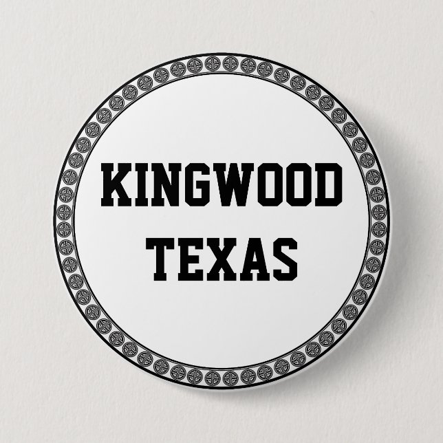 KINGWOOD, TEXAS BUTTON (Front)