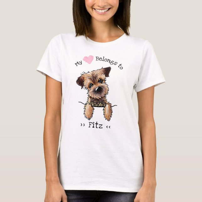 KiniArt Border Terrier MY HEART BELONGS T-Shirt (Front)