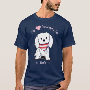 KiniArt Maltese My Heart Belongs T-Shirt