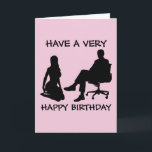 KINKY BIRTHDAY Greeting Cards for Submissive<br><div class="desc">HAVE A VERY HAPPY BIRTHDAY. THAT'S AN ORDER. (:</div>