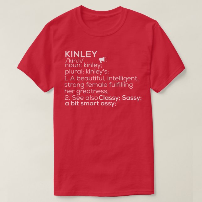 Kinley Name Kinley Definition Kinley Female Name K T-Shirt (Design Front)