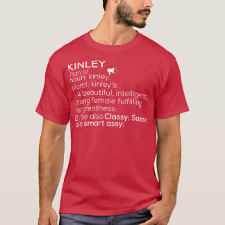 Kinley Name Kinley Definition Kinley Female Name K T-Shirt