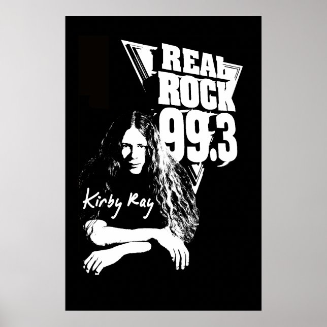 Kirby Ray Poster - Real Rock 99.3 (Front)