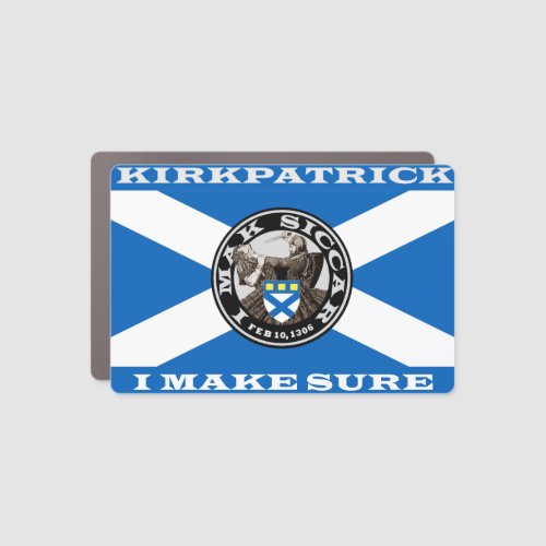 Kirkpatrick MAK SICCAR Car Magnet