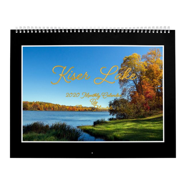 Kiser Lake 2020 Monthly Calendar By Tom Minutolo (Cover)